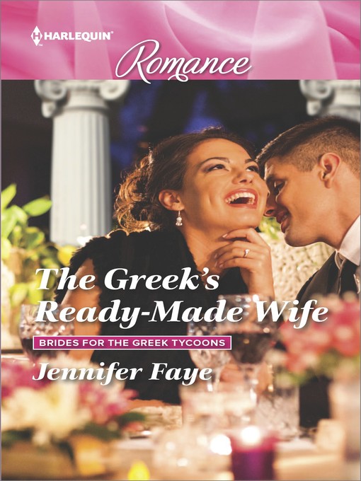 Title details for The Greek's Ready-Made Wife by Jennifer Faye - Available